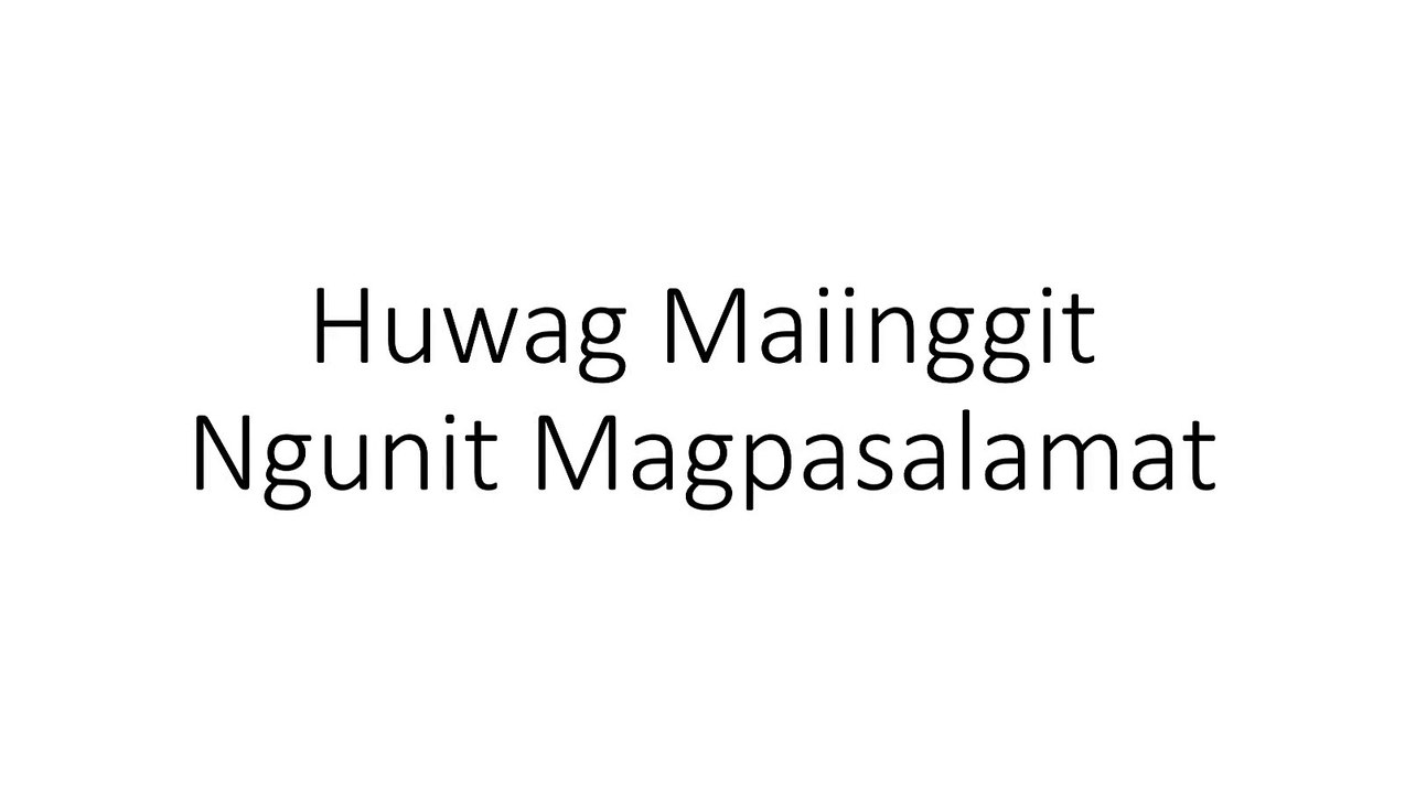 Huwag Maiinggit Ngunit Magpasalamat