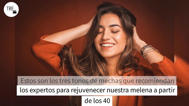 Estos son los tres tonos de mechas que recomiendan los expertos para rejuvenecer nuestra melena a partir de los 40