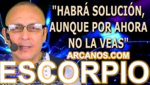 ♏️#ESCORPIO #TAROT♏️ Habrá solución, aunque por ahora no la veas  ✨ARCANOS.COM✨