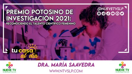 Premio Potosino de Investigación 2021: Reconociendo el Talento Científico Femenino