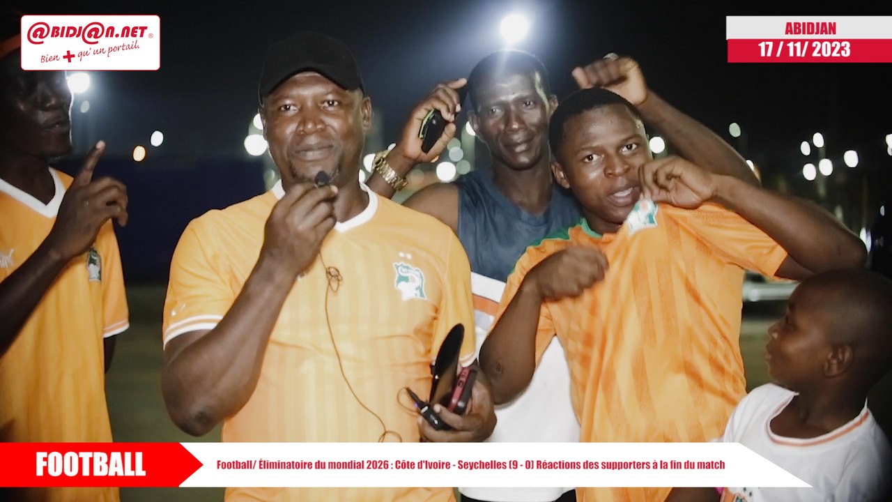 Football: Éliminatoire du mondial 2026 - Côte d'Ivoire - Seychelles (9 - 0) Réactions des supporters à la fin du match