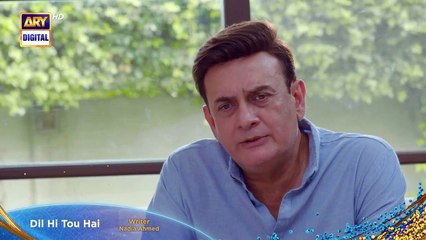 New! Dil Hi Tou Hai Episode 46 _ Promo _ ARY Digital Drama