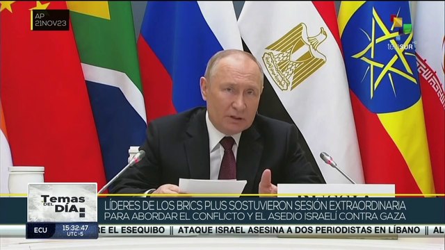 Temas del Día 21-11: Líderes de los BRICS+ se reúnen para abordar el asedio israelí a Gaza