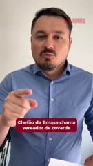 Coluna do JC | Chefão da Emasa chama vereador de covarde