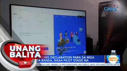 Online customs declaration para sa mga papasok sa bansa, nasa pilot stage na | UB