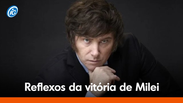 A vitória de Milei na Argentina e os reflexos no Brasil