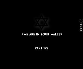 WE ARE IN YOUR WALLS PART 1 of 2 - ما در دیوارهای شما هستیم" قسمت ۱/۲"
