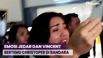 Luapan Emosi Jessica Iskandar dan Vincent Verhaag, saat Bertemu Christopher yang Tiba di Indonesia