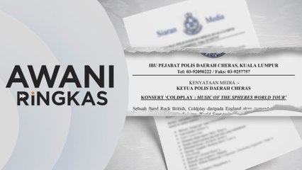 AWANI Ringkas: Amaran kepada peminat Coldplay