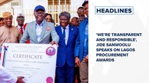 ‘We’re transparent and responsible', Jide Sanwoolu speaks on Lagos procurement awards