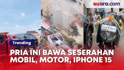 Kelas Sultan! Pengantin Pria Ini Bawa Seserahan Berupa Mobil, Motor, iPhone 15 dan Masih Banyak Lagi