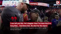 Travis Kelce's Mom Opens Up About His Star-Studded Romance.