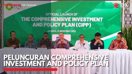 Peluncuran Comprehensive Investment and Policy Plan