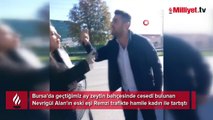 Geçen ay karısının cesedi zeytin bahçesinde bulunmuştu! Trafikte şoke eden olay