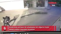 İstanbul'da korkunç olay! Sebepsiz yere arkadaşını başından bıçakladı