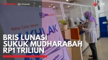 BRIS Lunasi Sukuk Mudharabah Rp1 Triliun