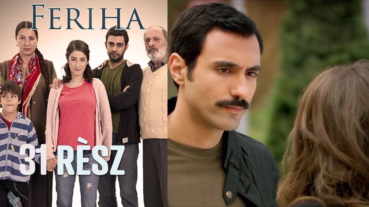 Feriha - 31. rész