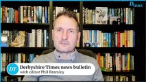 Derbyshire Times news bulletin 22nd November