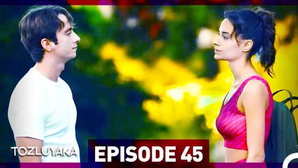 Tozluyaka Episode 45 with English Subtitles