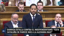 Garriga estalla contra el independentismo: 