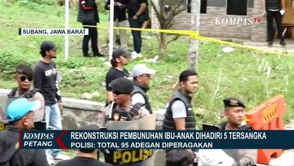 Rekonstruksi Pembunuhan Ibu-Anak di Subang, Polda Jabar: 95 Adegan Diperagakan