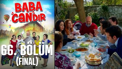 Baba Candır 66. Bölüm (Final)