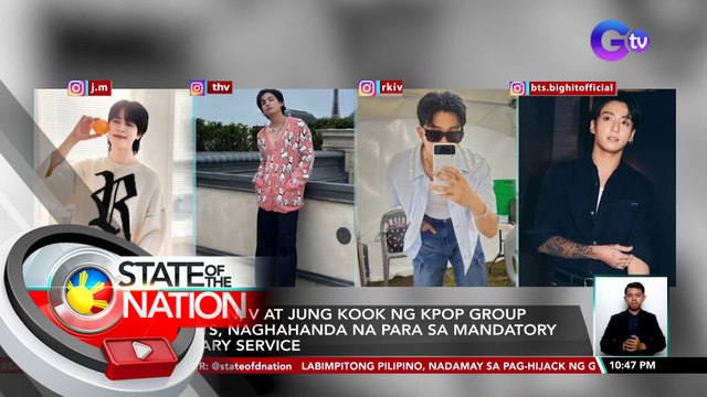 RM, Jimin, V at Jung Kook ng Kpop Group na BTS, naghahanda na para sa mandatory military service | SONA