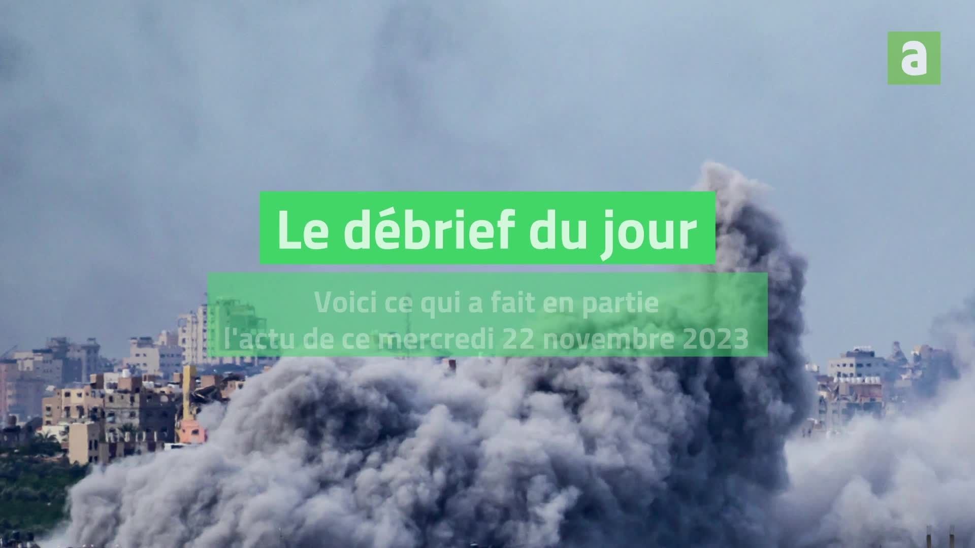 Débrief 22 novembre 2023