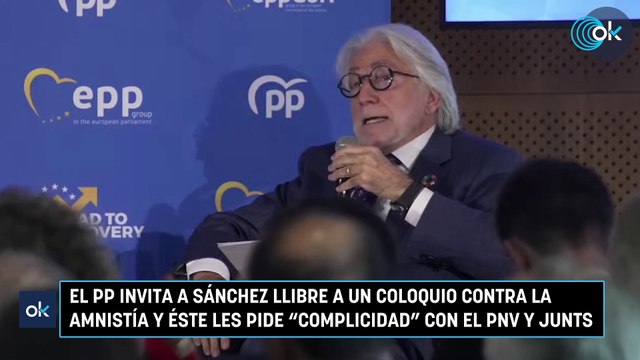 El PP invita a Sánchez Llibre a un coloquio contra la amnistía y éste les pide complicidad con el PNV y Junts