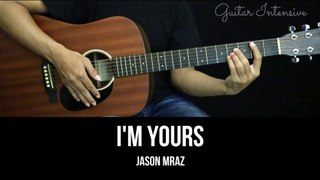 I'm Yours - Jason Mraz | EASY Guitar Tutorial with Chords / Lyrics