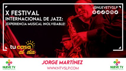 X Festival Internacional de Jazz: ¡Experiencia Musical Inolvidable!