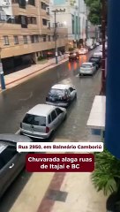 Chuvarada causou alagamento em Itajaí e BC