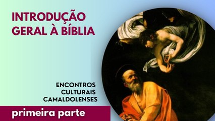 Introdução Geral à Bíblia - Parte 1