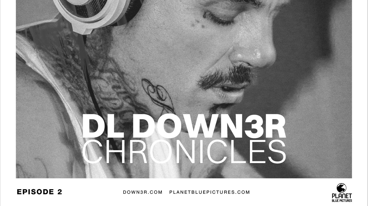 DL Down3r Chronicles: Episode 2