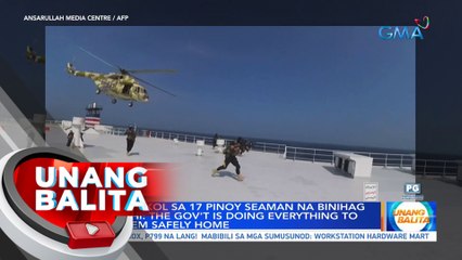 PBBM tungkol sa 17 Pinoy seaman na binihag ng Houthi: The gov't is doing everything to bring them safely home | UB