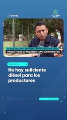 No hay suficiente diésel para los productores