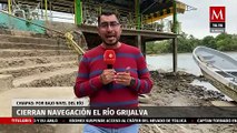 Suspenden actividades en el río Grijalva, Chiapas por bajo nivel del agua