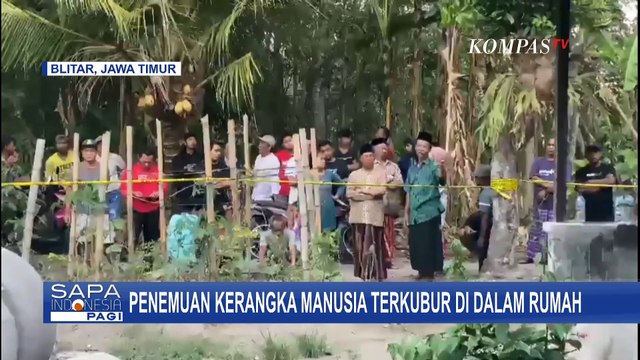 Geger! Penemuan Kerangka Manusia Terkubur Dalam Rumah di Blitar