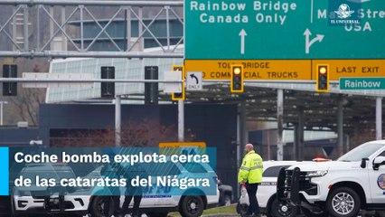 Explota automóvil en frontera EU-Canadá; aseguran no hay indicios de ataque terrorista