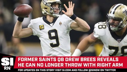 Télécharger la video: Drew Brees Reveals in Recent Interview He Can’t Throw With Right Arm