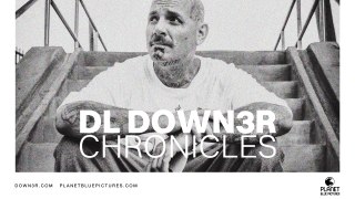 DL Down3r Chronicles: Volume 1