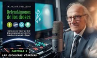 Defendámonos de los dioses | Capítulo 2: Las escaleras cósmicas