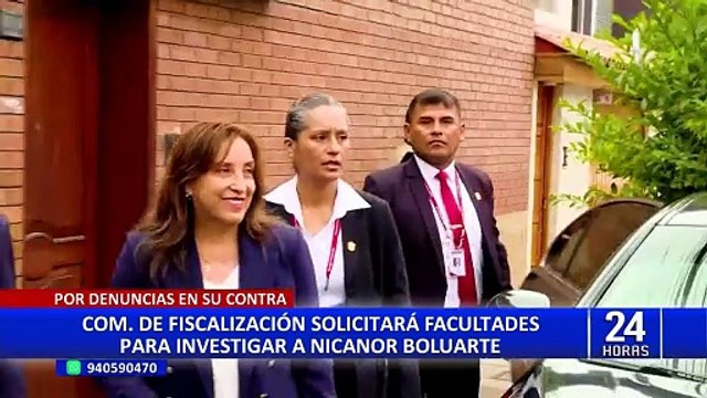 Congreso: Comisión de Fiscalización solicitará facultades para investigar a Nicanor Boluarte