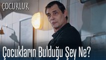 Çocukların bulduğu şey ne? - Çocukluk 2. Bölüm