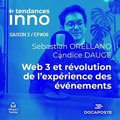 Sébastian Orellano (POAP.FR) | Comment le web3 révolutionne l'expérience des événements ?