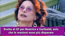 Svolta al GF per Beatrice e Garibaldi, solo che le reazioni sono più disparate