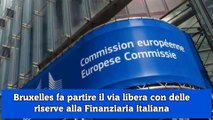 Bruxelles fa partire il via libera con delle riserve alla Finanziaria italiana