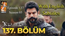 Kurulus Osman Season 5 Episode 137 English Subtitles | Kuruluş Osman 137. Bölüm | Full HD | 4K