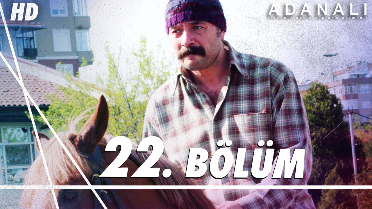 Adanalı 22. Bölüm