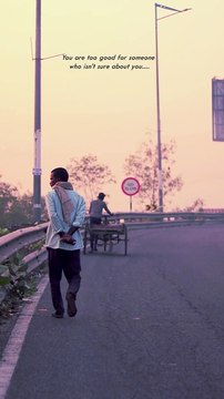 You’re really special, and you should be with someone who knows how great you are. Don’t settle for someone who’s not sure about you. It might be hard, but waiting for the right person who truly appreciates you is the